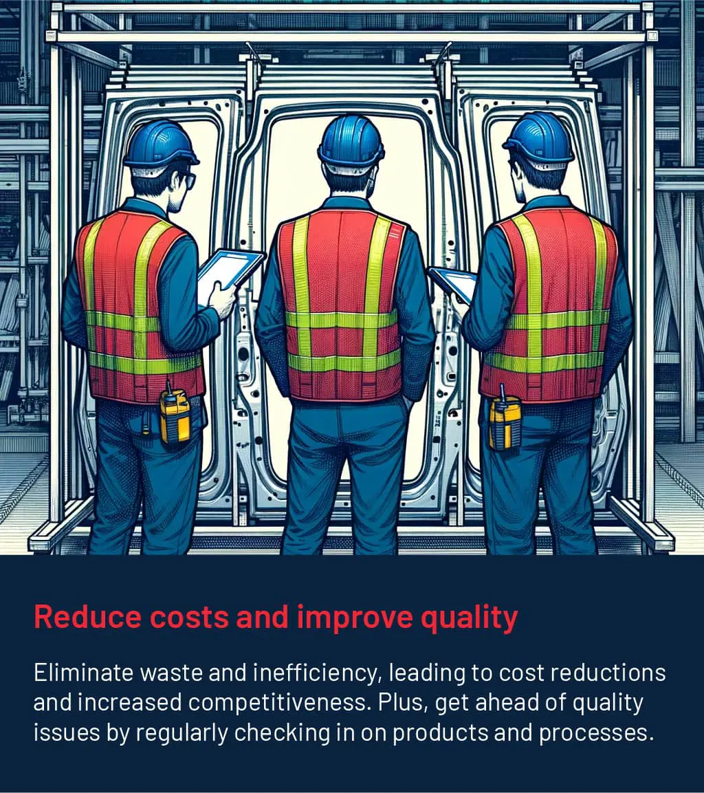 Reduce waste in manufacturing processes, including labor savings.